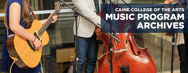 All Music Department Programs The Caine College Of The Arts