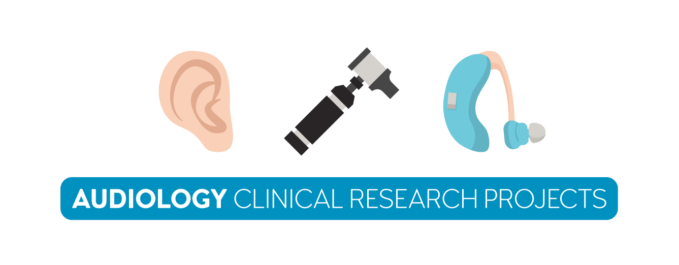 Audiology Clinical Research Projects