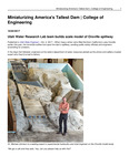 Miniaturizing America's Tallest Dam | College of Engineering by USU College of Engineering