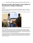 Driven by Curiosity, USU Professor Turns to Nature for Drug Discovery | College of Engineering by USU College of Engineering
