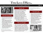 Two Loves I Have... by Emma Hallock, Sarah Kohler, Thomas Lee, Hannah Liddiard, and Becca Swan