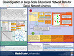 Disambiguation of Large-Scale Educational Network Data for Social Network Analysis by Adam Weaver