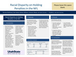 Racial Disparity on Holding Penalties in the NFL by Alex Dayley, Katelyn Williams, Terrance Bankhead, and Cameron Wood