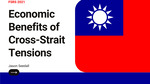 Economic Benefits of Cross-Strait Tensions