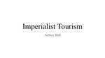Imperialist Tourism