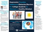 Depression Provides Additional Obstacles/Barriers for College Students to Maintain a Healthy Mindset