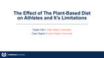 The Effect of the Plant-Based Diet on Athletes and its Limitations
