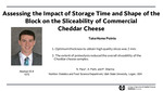 Assessing the Impact of Storage Time and Shape of the Block on the Slicability of Commercial Cheddar Cheese