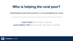 Who is Helping the Rural Poor? by Kylee Tidwell