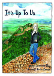 It’s Up To Us by Savannah Eley