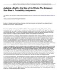Judging a Part by the Size of its Whole: The Category Size Bias in Probability Judgments by USU Jon M. Huntsman School of Business, Aaron R. Brough, and Mathew S. Isaac