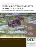 Best Practices for Managing Human–Beaver Conflicts in North America: Balancing Ecological Benefits and Human Interests