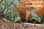 The Essential Guide to Planet Earth by Benjamin J. Burger