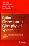 Optimal Observation for Cyber-Physical Systems: A Fisher-information-matrix-based Approach