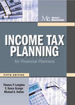 Income Tax Planning for Financial Planners, 4th Edition