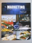 Marketing Fundamentals Field Guide by Stacey Hills