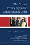 The Obama Presidency in the Constitutional Order: A First Look by Carol McNamara and Melanie Marlow