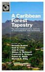 A Caribbean Forest Tapestry: The Multidimensional Nature of Disturbance and Response (Long-Term Ecological Research Network)