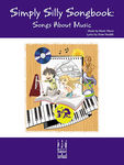 Simply Silly Songbook-Songs about Music by Kevin Olson and Kenn Nesbitt