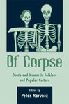 Of Corpse by Peter Narvaez