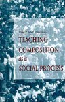 Teaching Composition as a Social Process