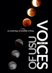 Voices of USU: An Anthology of Student Writing, Vol. 13 by Utah State University Department of English